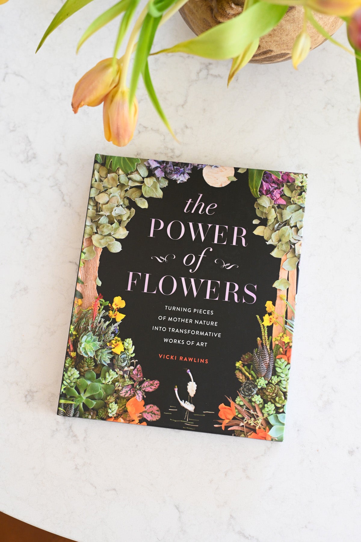 The Power of Flowers Book