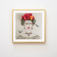 "What Would Frida Do?" Flower Print